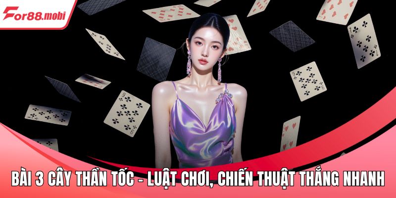 Bài 3 Cây Thần Tốc