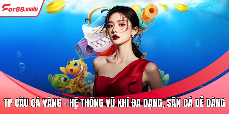 TP Câu Cá Vàng